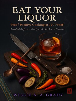 cover image of Eat Your Liquor